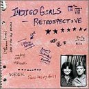 Music CD Retrospective by Indigo Girls